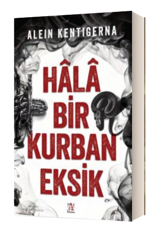 Hala Bir Kurban Eksik
