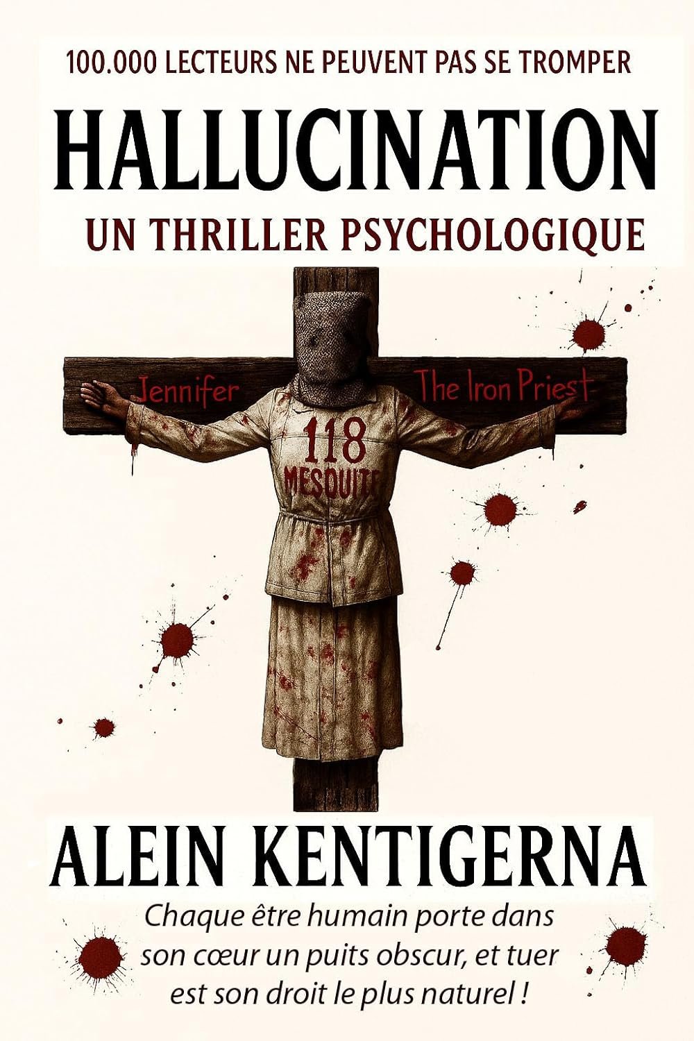 alein kentigerna Hallucination (French Edition)
