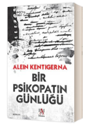 alein kentigerna Bir Psikopatın Günlüğü roman